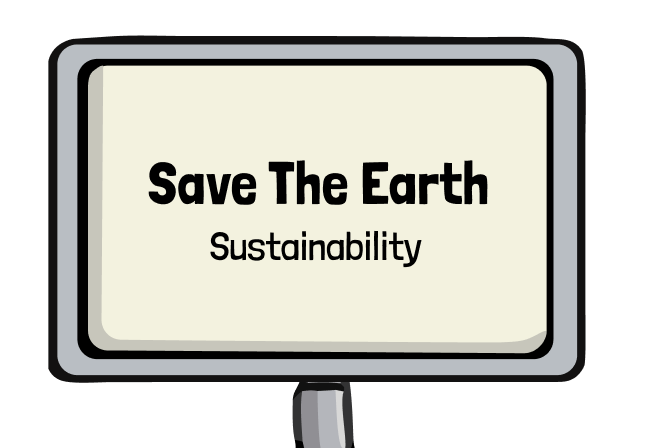 Save The Earth, Sustainability